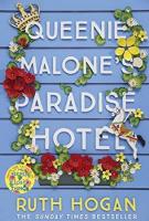 Queenie Malone's {aradise Hotel by Ruth Hogan