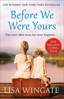 Before We Were Yours by Lisa Wingate