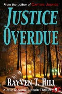 Justice Overdue by Rayven T Hill