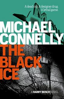 The Black Ice by Michael Connelly