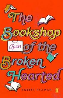 The Bookshop of the Broken Hearted by Robert Hillman