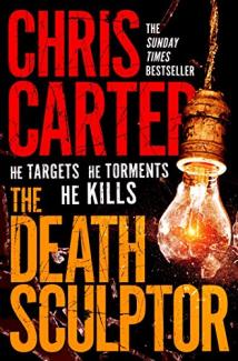 The Death Sculptor by Chris Carter