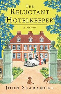 The Reluctant Hotel Keeper by John Searancke