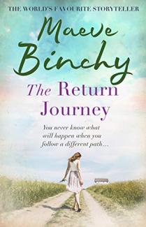 The Return Journey by Maeve Binchy