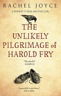 The Unlikely Pilgrimage of Harold Fry by  Rachel Joyce