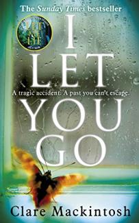 I Let You Go by Clare Mackintosh