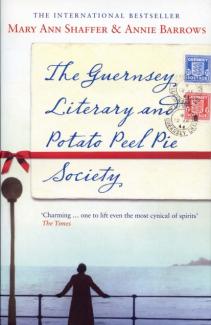 The Guernsey Literary and Potato Peel Pie Society by Mary Ann Shaffer and Annie Barrows