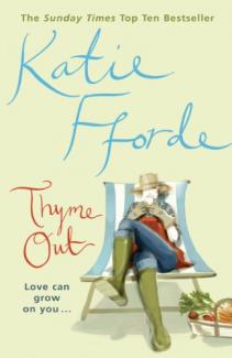 Thyme Out by Katie Fforde