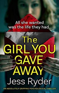 The Girl You Gave Away by Jess Ryder