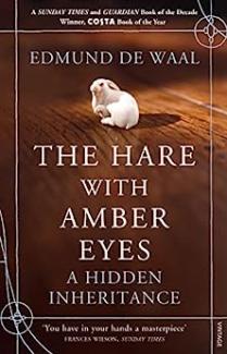 The Hare With Amber Eyes by Edmund de Waal