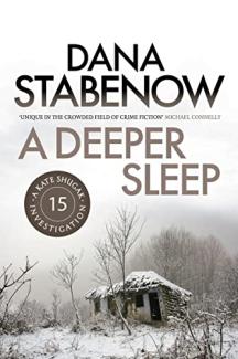 A Deeper Sleep by Dana Stabenow