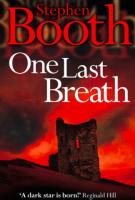 One Last Breath by Stephen Booth