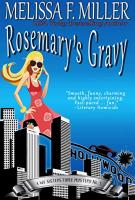 Rosemary's Gravy by Melissa F Miller
