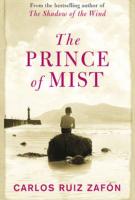 The Prince of Mist by Carlos Ruiz Zafón