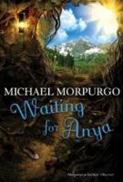 Waiting for Anya by Michael Morpurgo