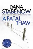 A Fatal Thaw by Dana Stabenow