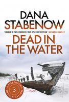 Dead in the Water by Dana Stabenow