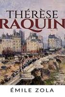 Thérèse Raquin by Émile Zola