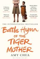 Battle Hymn of the Tiger Mother by Amy Chua